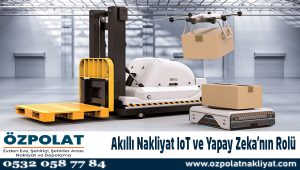 Akıllı Nakliyat IoT ve Yapay Zeka'nın Rolü
