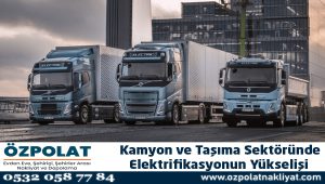 Kamyon ve Taşıma Sektöründe Elektrifikasyonun Yükselişi