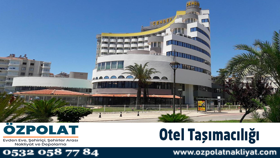 Otel taşımacılığı Ankara özpolat nakliyat otel taşıma firması